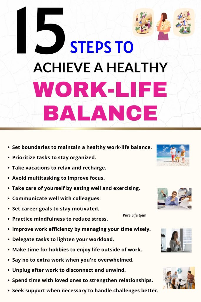 15 Steps To Achieve A Healthy Work-Life Balance